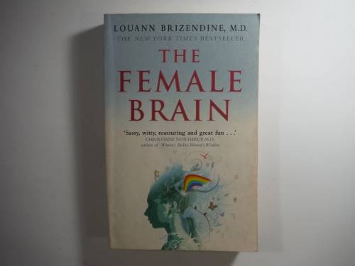 The Female Brain- Louann Brizendine, MD (SOFTCOVER)