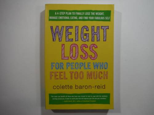 Weight Loss For People Who Feel Too Much- Colette Baron-Reid