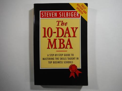 The 10-Day MBA - Steven Silbiger