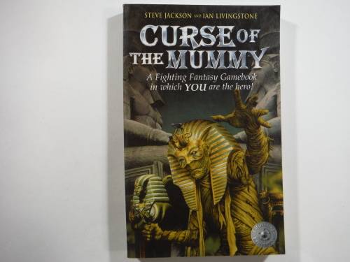 Curse Of The Mummy- Steve Jackson & Ian Livingstone(Fighting Fantasy Game Book)