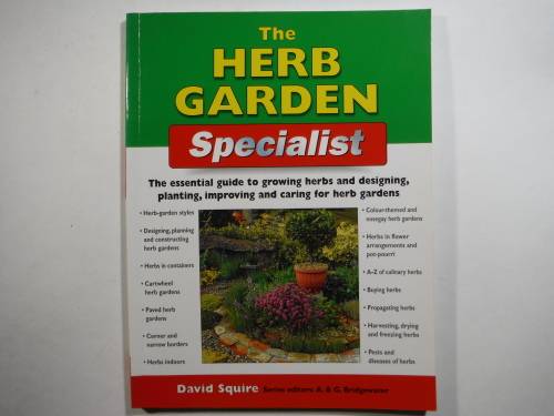 The Herb Garden Specialist - Softcover - David Squire