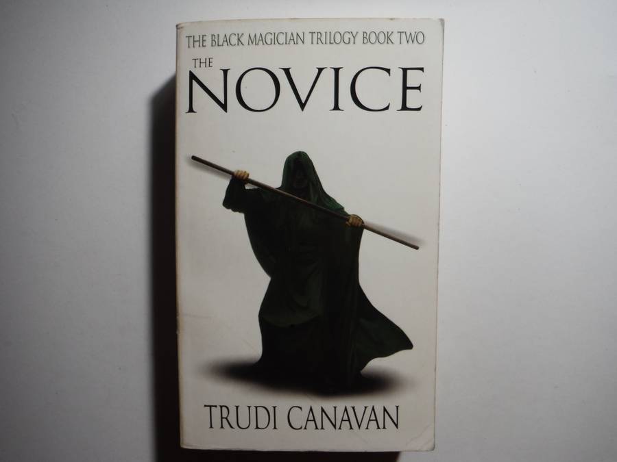 The Black Magician Trilogy Book Two : The Novice - Paperback - Trudi Canavan