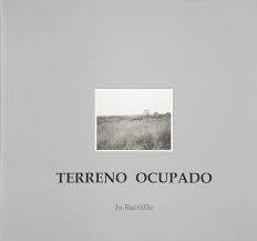 JO RACTLIFFE `TERRENO OCUPADO` First Edition