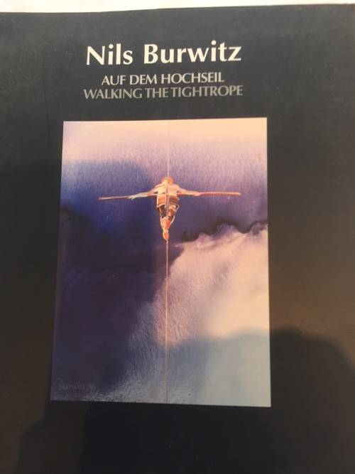 `Nils Burwitz - Walking the Tightrope, Auf Dem Hochseil` Softcover, First Edition, 2002