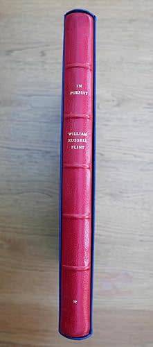 WILLIAM RUSSELL FLINT `AN AUTOBIOGRAPHY - IN PURSUIT` PRIVATELY PRINTED, NUMBERED AND SIGNED!