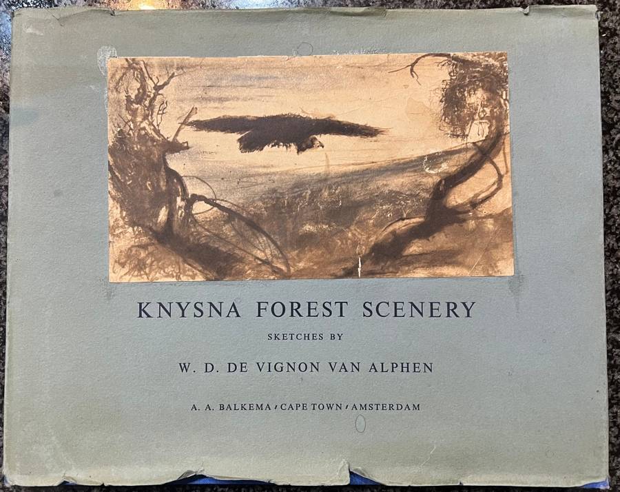`KNYSNA FOREST SECRET SKETCHES` BY WD DE VIGNON VAN ALPHEN