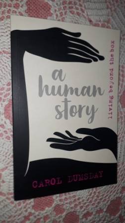 A Human Story   Carol Dumsday