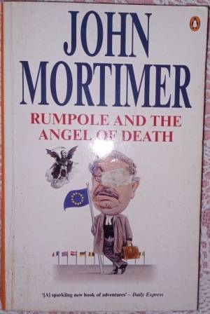 Rumpole and the Angel of Death       John Mortimer
