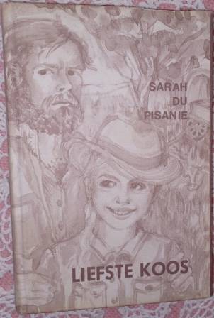 Liefste Koos  Sarah du Pisanie