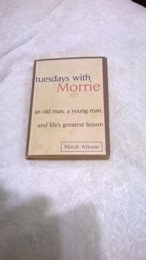 Tuesdays with Morrie - Mitch Albom