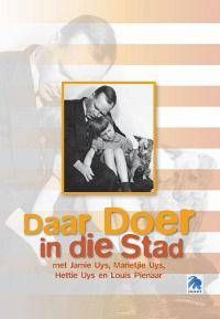 Daar doer in die Stad (Jamie Uys) - DVD - nuut