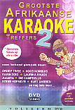 Grootste Afrikaanse Karaoke Treffers 2 - DVD - nuut