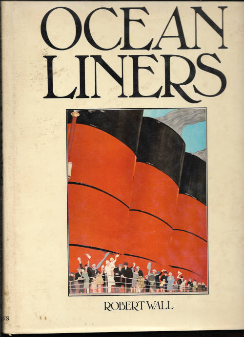 OCEAN LINERS  by ROBERT WALL