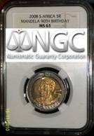 NGC GRADED MS63 - MANDELA BIRTHDAY 2008 R5 COIN