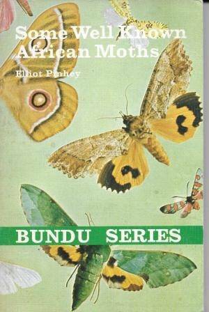 Some Well Known African Moths (Bundu Series)  Pinhey, Elliott: