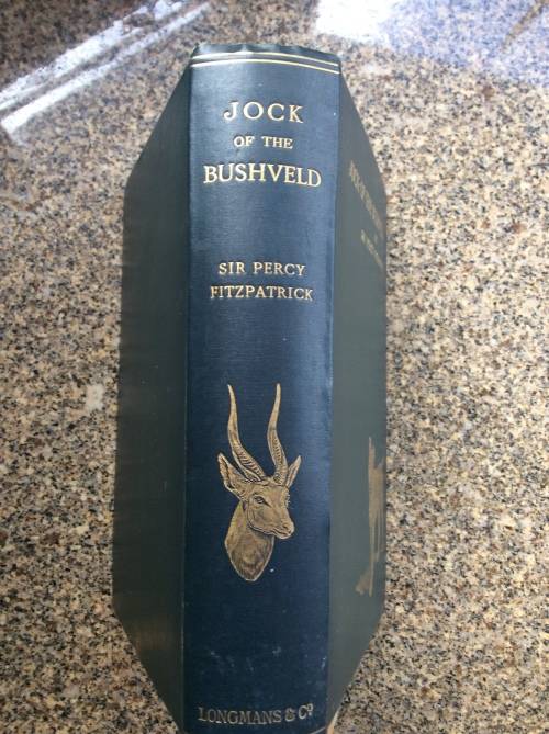 Jock of the Bushveld. Sir Percy Fitzpatrick. Seventh Impression 1913.
