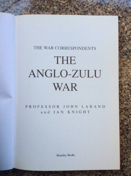 The Anglo-Zulu War - John Laband & Ian Knight