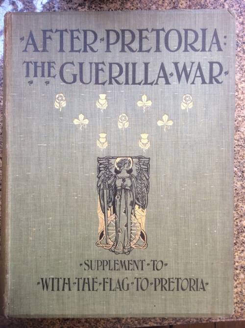 After Pretoria The Guerilla War. Vol 2.  Supplement to : With The Flag To Pretoria