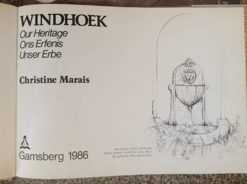 WINDHOEK - OUR HERITAGE isbn 0868482609  Marais, Christine