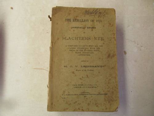 THE REBELLION OF 1815 GENERALLY KNOWN AS SLACHTERS NEK  1902