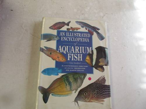 AN ILLUSTRATED ENCYLOPEDIA OF AQUARIUM FISH