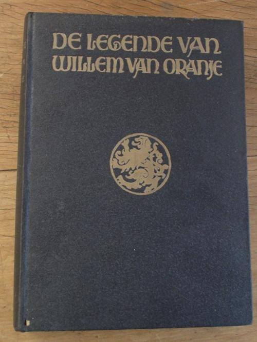 DE LEGENDE VAN WILLEM VAN ORANJE