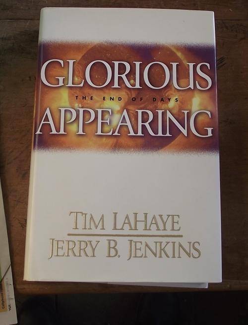 2 BOOKS BY TIM LAHAYE LEFT BEHIND AND GLORIUS APPEARING.