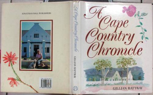A Cape Country Chronicle - Gillian Rattray