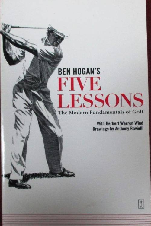 Ben Hogan's Five Lessons - Herbert Warren Wind