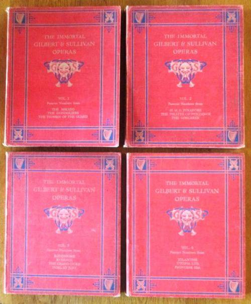 The Immortal Gilbert and Sullivan Operas in 4 Volumes