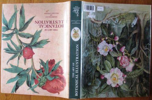 The Art of Botanical Illustration: Wilfrid Blunt & William T Stearn