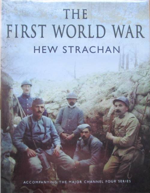 The First World War a new illustrated history