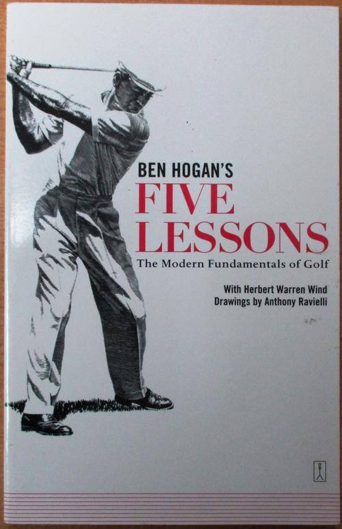 Ben Hogan's Five Lessons the modern fundamentals of Golf