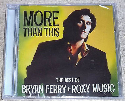 More Than This The Best of BRYAN FERRY + ROXY MUSIC