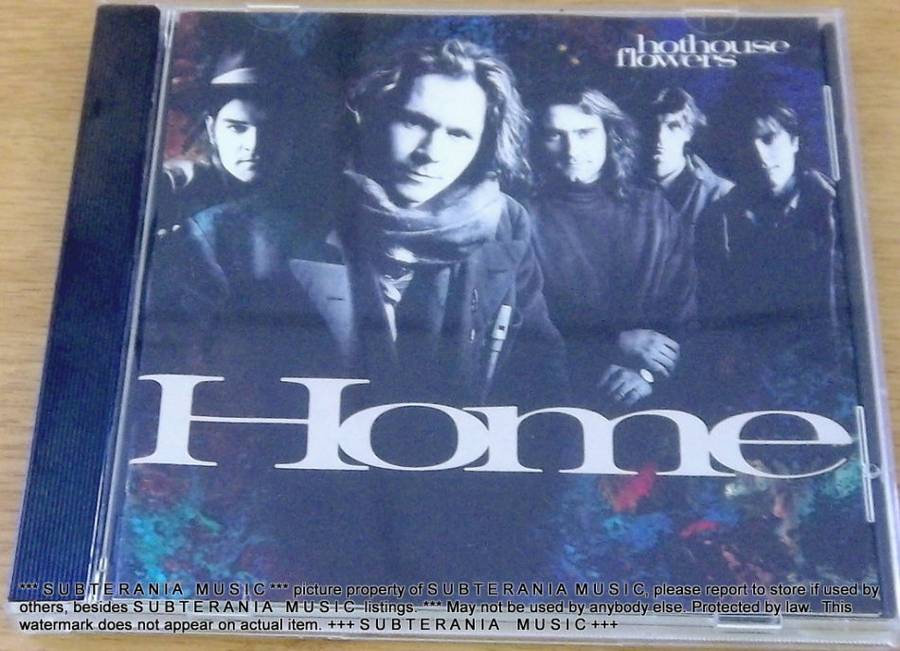 THE HOTHOUSE FLOWERS Home  [Shelf G Box 17]