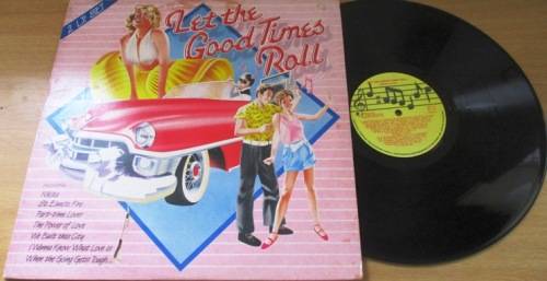 LET THE GOOD TIMES ROLL  Vinyl Record *not original artists`