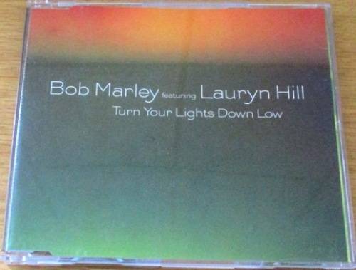 BOB MARLEY featuring LAURYN HILL Turn Your Lights Down Low  [Shelf G Box 3]