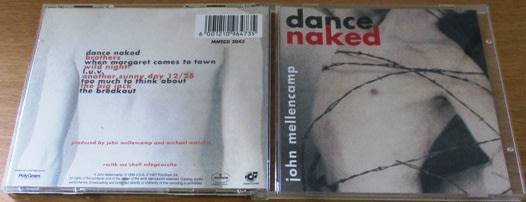 JOHN COUGAR MELLENCAMP Dance Naked CD [Shelf G Box 19]