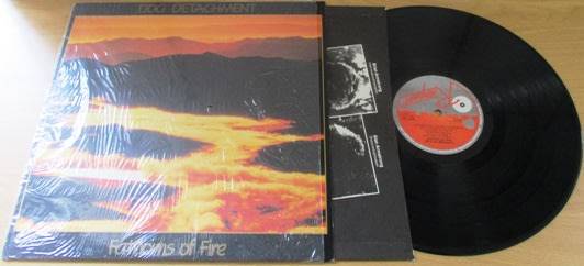 DOG DETACHMENT Fathoms of Fire 1985 South African Pressing VINYL RECORD