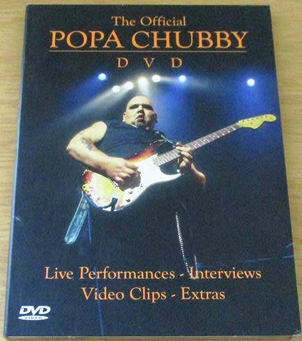 POPA CHUBBY The Official Popa Chubby DVD