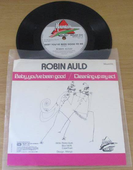 ROBIN AULD Baby You`ve Been Good To Me 7` Single VINYL Record
