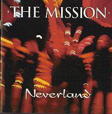 THE MISSION - NEVERLAND