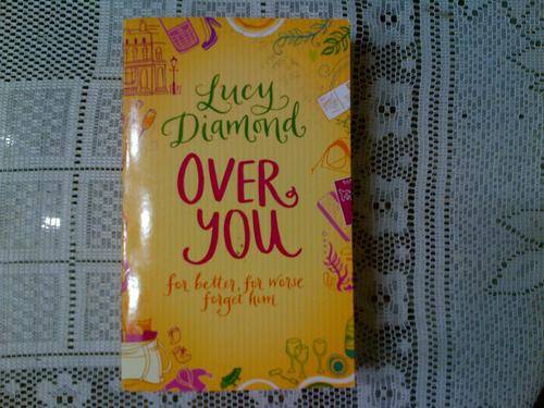 Over you for worse forget him by Lucy Diamond