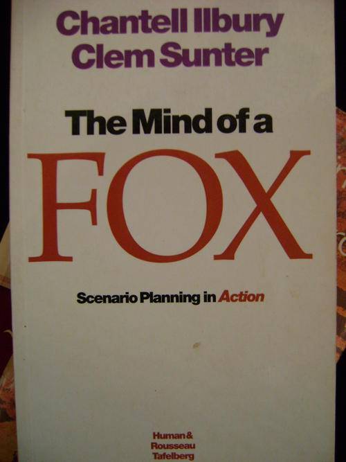 The Mind of a Fox - Chantell Ilbury and Clem Sunter