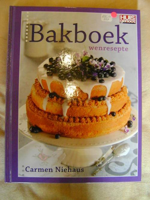 Huisgenoot Bakboek Wenresepte - Carmen Niehaus