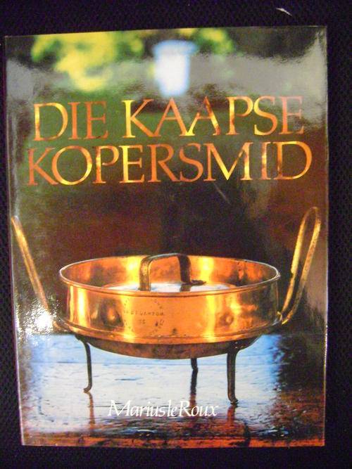 Die Kaapse Kopersmid - Marius le Roux