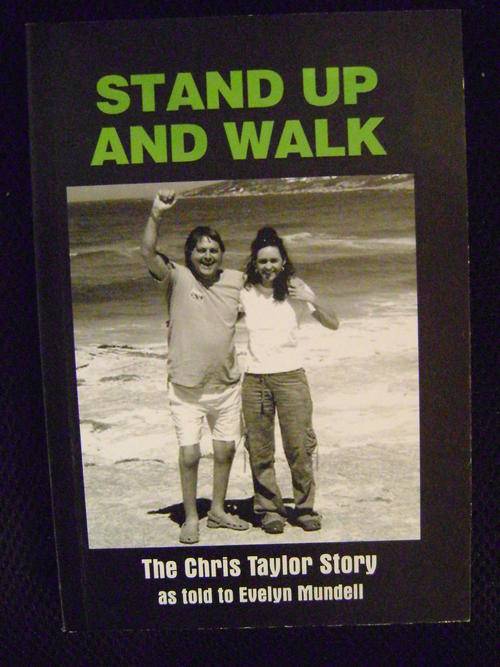 Stand up and walk - The Chris Taylor Story as told to Evelyn Mundell