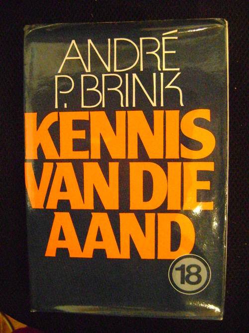 Kennis van die Aand - Andre P. Brink