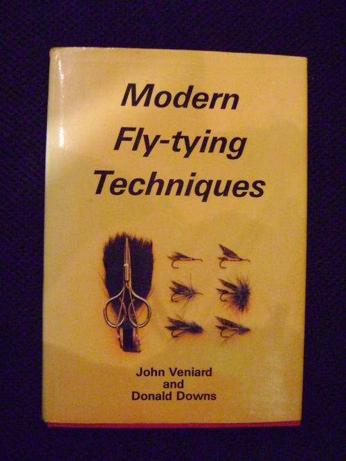 Modern Fly-tying Techniques - John Veniard and Donald Downs