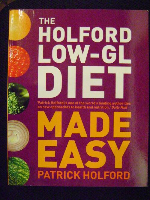 The Holford low-GL Diet Made Easy - Patrick Holford